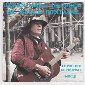Jehan Marc Delpech de Belle Fontaine - Le Poulbot De Province FLAC album
