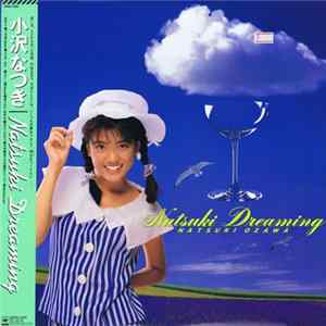 小沢なつき - Natsuki Dreaming FLAC album