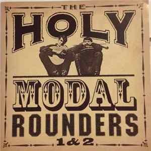 The Holy Modal Rounders - The Holy Modal Rounders 1 & 2 FLAC album