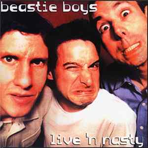 Beastie Boys - Live 'N Nasty FLAC album