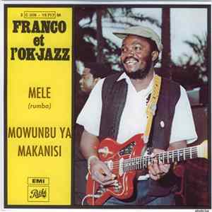 Franco Et L'O.K. Jazz - Mele / Mowunbu Ya Makanisi FLAC album