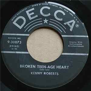Kenny Roberts - Broken Teen-Age Heart/I'm Looking For The Bully Of The Town FLAC album