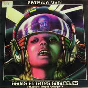 Patrick Vian - Bruits Et Temps Analogues FLAC album