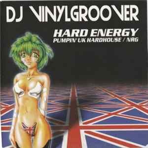 DJ Vinylgroover - Hard Energy FLAC album