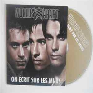 Worlds Apart - On Ecrit Sur Les Murs FLAC album