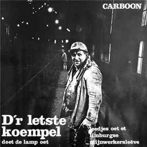 Carboon - D'r Letste Koempel Deet De Lamp Oet FLAC album