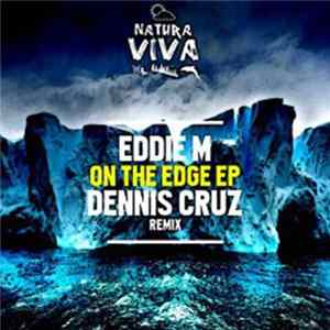 Eddie M - On The Edge EP FLAC album