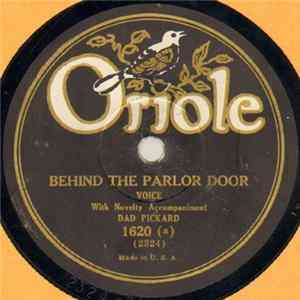 Dad Pickard - Behind The Parlor Door / Sally Goodin FLAC album