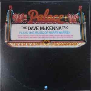 The Dave McKenna Trio - Plays The Music Of Harry Warren FLAC album