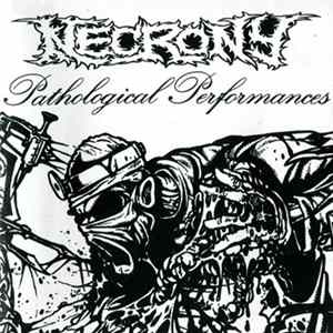 Necrony - Pathological Performances FLAC album
