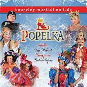 Petr Malásek, Václav Kopta - Popelka (Kouzelný Muzikál Na Ledě) FLAC album