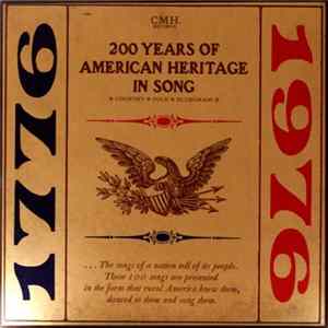 Various - 200 Years Of American Heritage In Song: Country, Folk, Bluegrass FLAC album