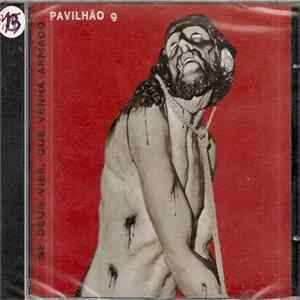 Pavilhão 9 - Se Deus Vier, Que Venha Armado FLAC album