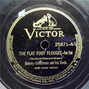 Benny Goodman And His Orch. - The Flat Foot Floogee / Big John Special FLAC album