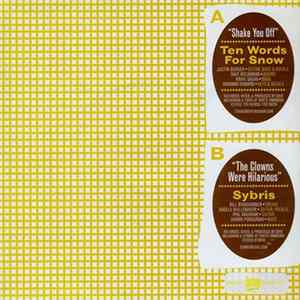 Ten Words For Snow, Sybris - Shake You Off/The Clowns Were Hilarious FLAC album