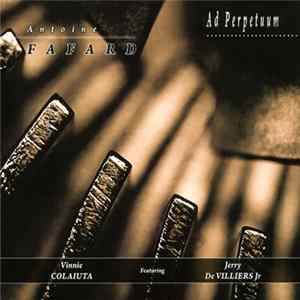Antoine Fafard - Ad Perpetuum FLAC album