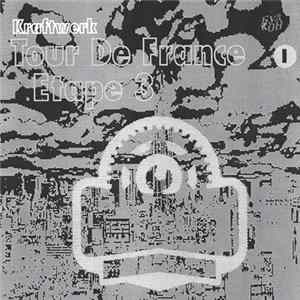 Kraftwerk - Tour De France Etape 3 FLAC album