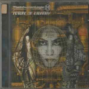 The Inhuman Logic - Future Of Eternity FLAC album