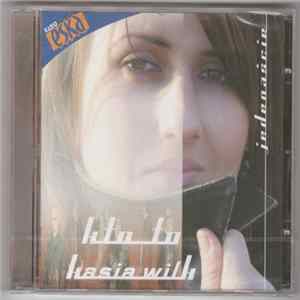 Kasia Wilk, Kto To - Jedenaście FLAC album