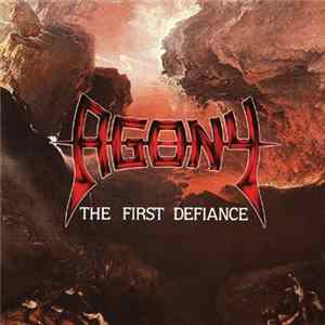 Agony - The First Defiance FLAC album