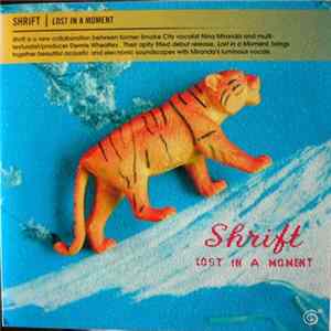 Shrift - Lost In A Moment FLAC album