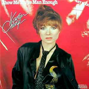 Karen Cheryl - Show Me You're Man Enough FLAC album