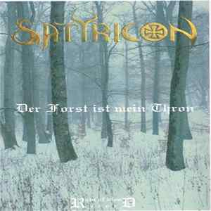 Satyricon - Der Forst Ist Mein Thron FLAC album