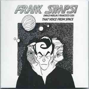 Frank Sinapsi, Francesco Cusa, Enrico Merlin - That Voice From Space FLAC album