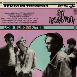 Los Elegantes - Soy Tremendo! FLAC album