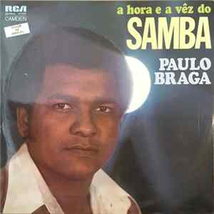 Paulo Braga - A Hora E A Vêz Do Samba FLAC album