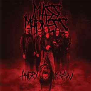 Mass Madness - Angry N` Raw FLAC album