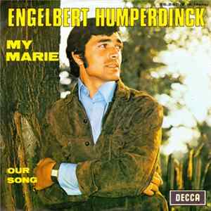 Engelbert Humperdinck - My Marie / Our Song FLAC album