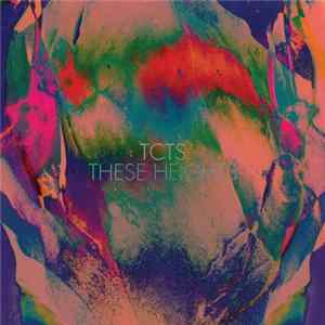 TCTS - These Heights FLAC album