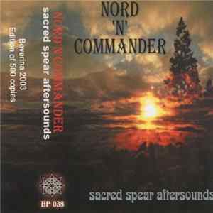 Nord 'n' Commander - Sacred Spear Aftersounds FLAC album