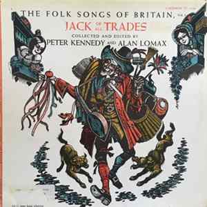 Various - The Folk Songs Of Britain Volume 3: Jack Of All Trades FLAC album