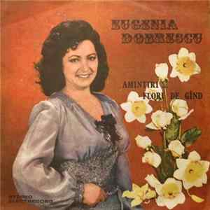 Eugenia Dobrescu - Amintiri... Flori De Gînd FLAC album