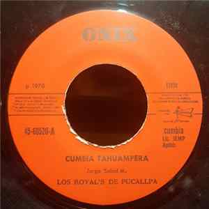 Los Royals De Pucallpa - Cumbia Tahuampera / Cumbia En La Montaña FLAC album