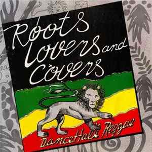 Various - Roots Lovers And Covers FLAC album