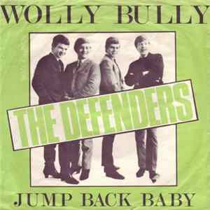The Defenders - Wolly Bully / Jump Back Baby FLAC album