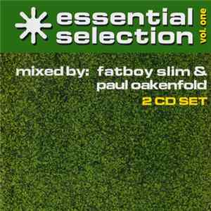Fatboy Slim & Paul Oakenfold - Essential Selection Vol. One FLAC album