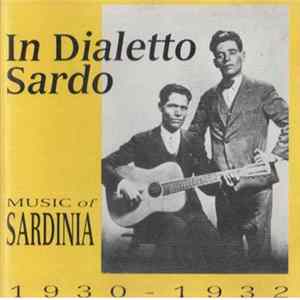 Various - In Dialetto Sardo (Music of Sardinia 1930-1932) FLAC album