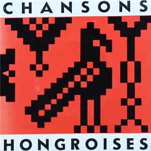 Chorale Hongroise De Bruxelles - Chansons Hongroises FLAC album