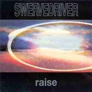 Swervedriver - Raise FLAC album