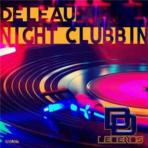DeLeau - Night Clubbin FLAC album