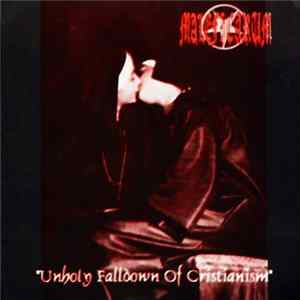 Maleficarum - The Unholy Falldown Of Christianism FLAC album