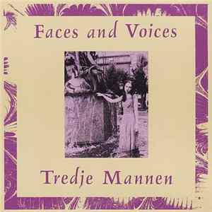 Tredje Mannen - Faces And Voices FLAC album