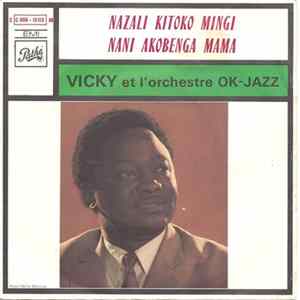 Vicky & L'Orchestre O.K. Jazz - Nazali Kitoko Mingi FLAC album