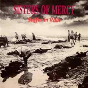 The Sisters Of Mercy - Suffer In Vain FLAC album