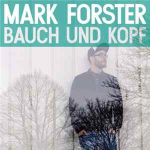 Mark Forster - Bauch Und Kopf FLAC album