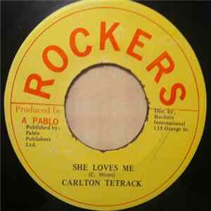 Carlton Tetrack / Jah Bull - She Loves Me / Confrence Table FLAC album